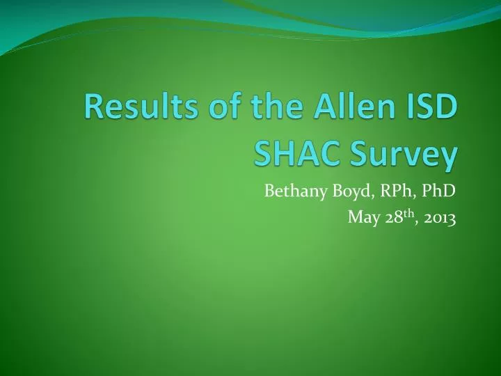 results of the allen isd shac survey