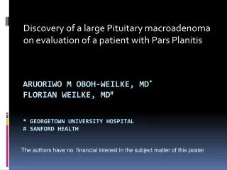Discovery of a large Pituitary macroadenoma on evaluation of a patient with Pars Planitis