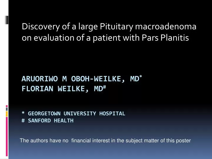 discovery of a large pituitary macroadenoma on evaluation of a patient with pars planitis