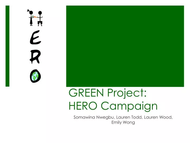 green project hero campaign