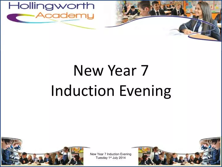 new year 7 induction evening