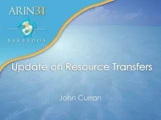 Update on Resource Transfers