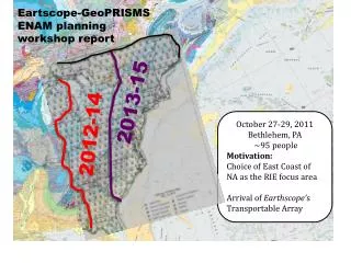 Eartscope-GeoPRISMS ENAM planning workshop report