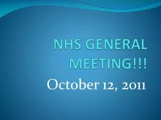 NHS GENERAL MEETING!!!