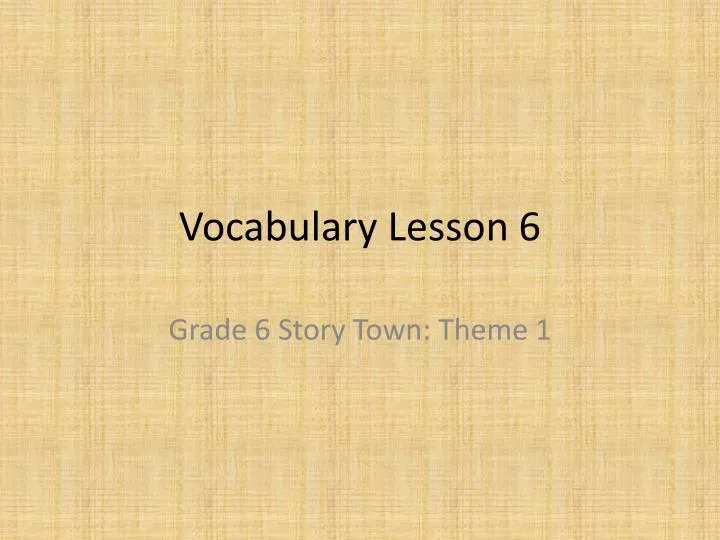 vocabulary lesson 6