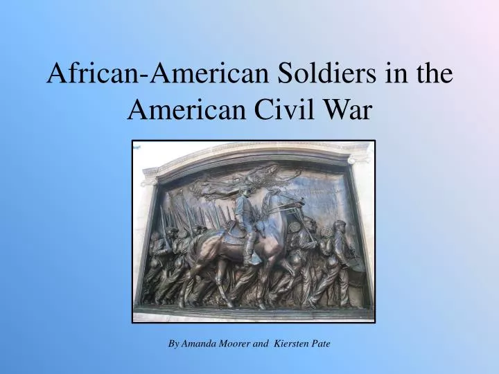 african american soldiers in the american civil war
