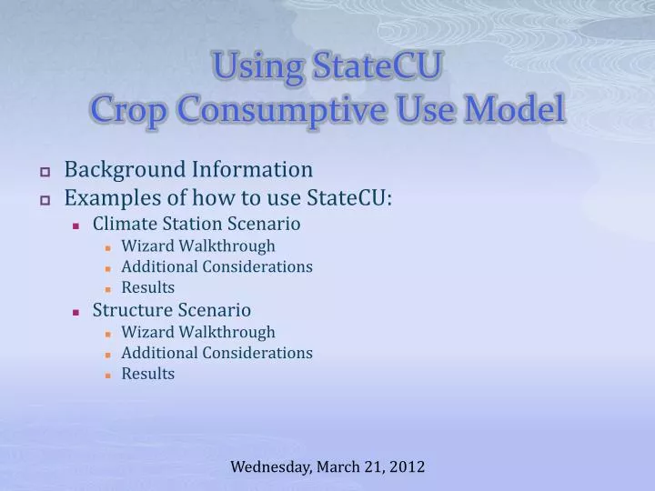 using statecu crop consumptive use model
