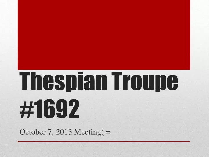 thespian troupe 1692