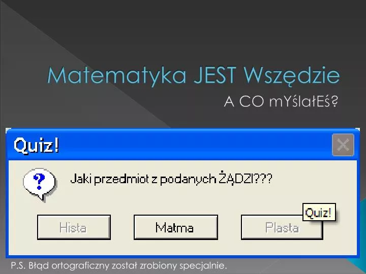 matematyka jest wsz dzie