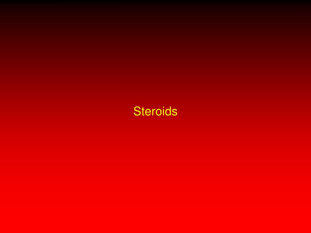 PPT - Steroids PowerPoint Presentation, free download - ID:2125017