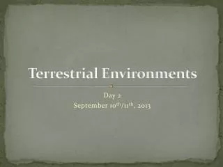 Terrestrial Environments