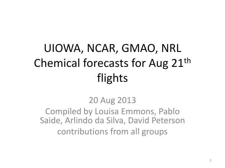 uiowa ncar gmao nrl chemical forecasts for aug 21 th flights