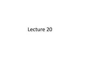 Lecture 20