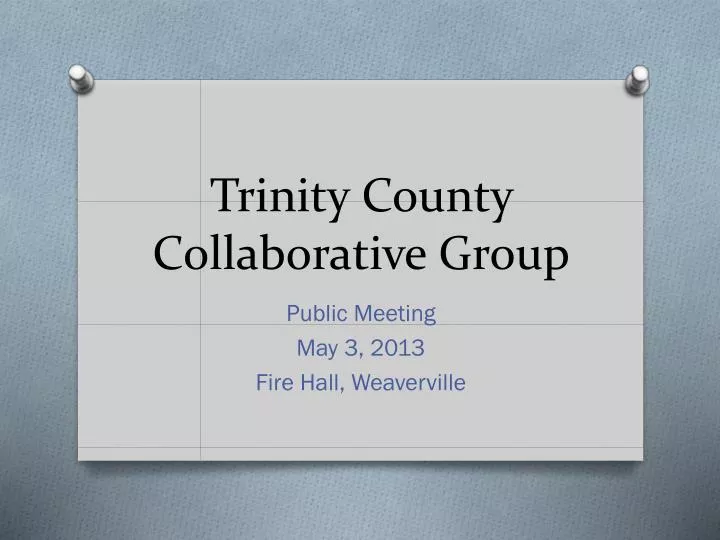 trinity county collaborative group