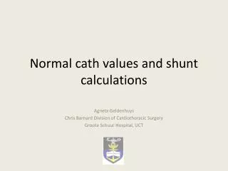 Normal cath values and shunt calculations