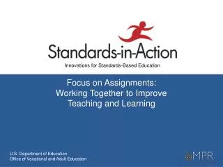 Focus on Assignments: Working Together to Improve Teaching and Learning