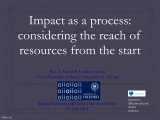 Impact as a process: considering the reach of resources from the start