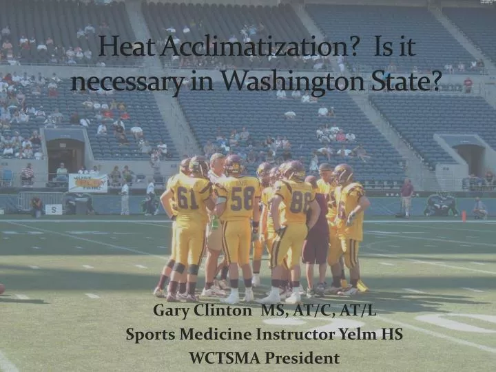 gary clinton ms at c at l sports medicine instructor yelm hs wctsma president