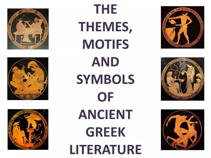 the themes motifs and symbols of ancient greek literature