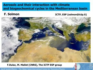 Aerosols and their interaction with climate and biogeochemical cycles in the Mediterranean basin
