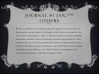 Journal #1 Jan.7 th others