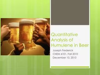 Quantitative Analysis of Humulene in Beer