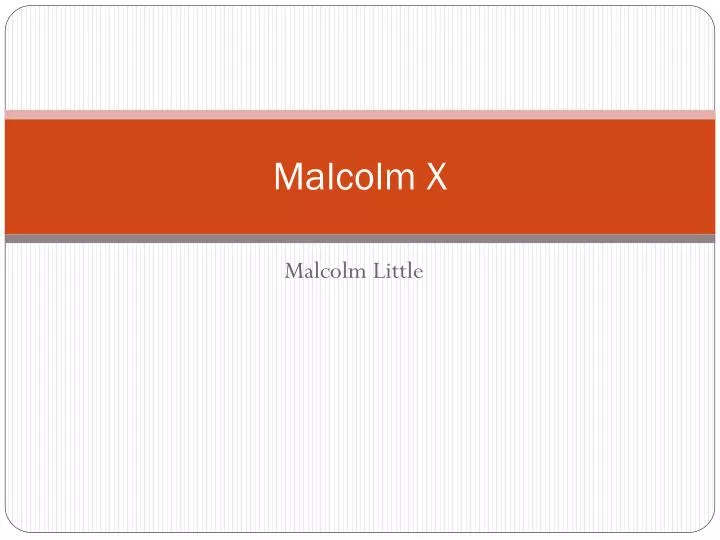 malcolm x