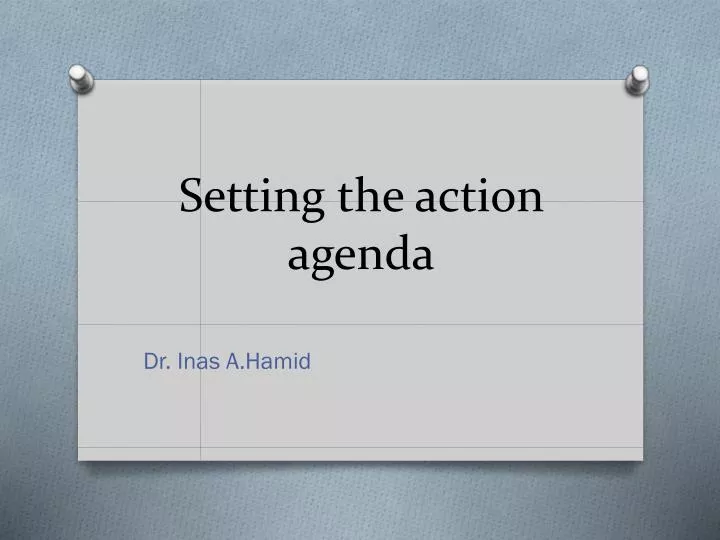 setting the action agenda