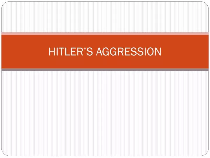 hitler s aggression