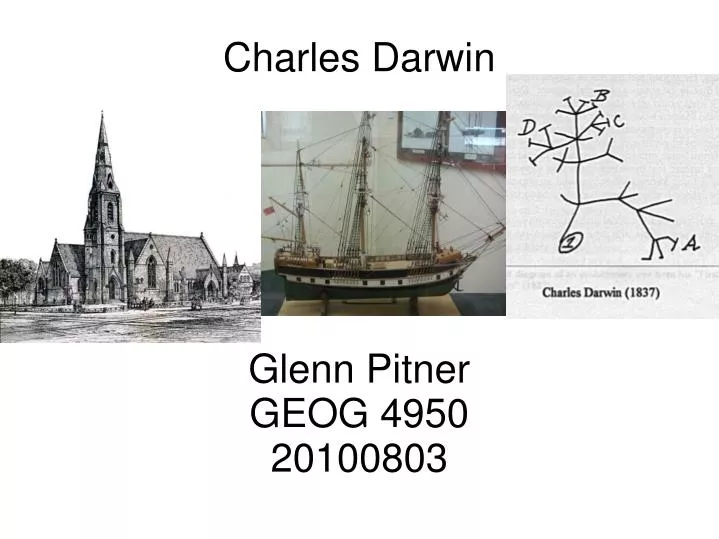 charles darwin glenn pitner geog 4950 20100803
