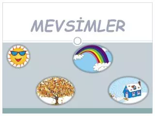 MEVSİMLER