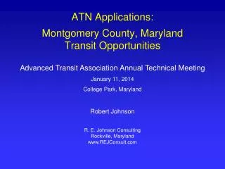 ATN Applications: Montgomery County, Maryland Transit Opportunities
