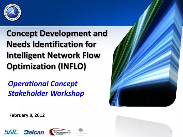 concept development and needs identification for intelligent network flow optimization inflo