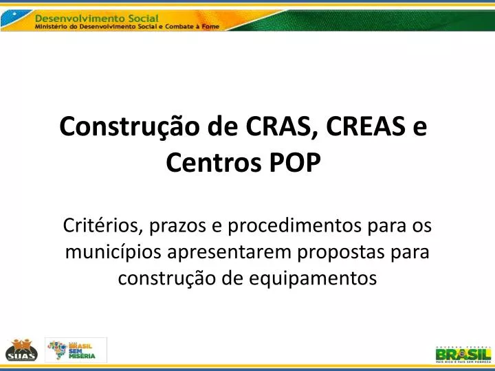 constru o de cras creas e centros pop