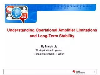 Understanding Operational Amplifier Limitations and Long-Term Stability