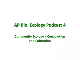 AP Bio. Ecology Podcast 4