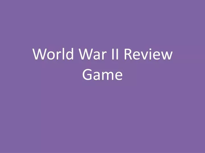 world war ii review game