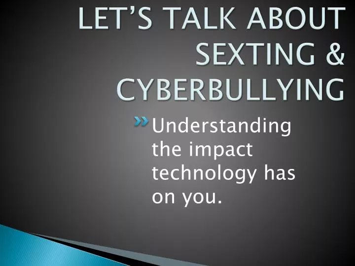 let s talk about sexting cyberbullying