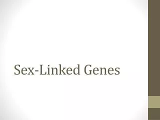 Sex-Linked Genes