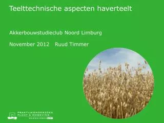 teelttechnische aspecten haverteelt