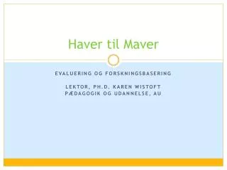 haver til maver