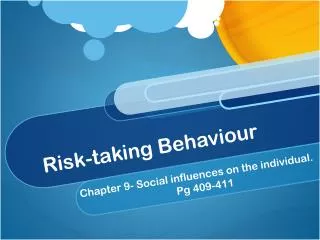 Risk-taking Behaviour