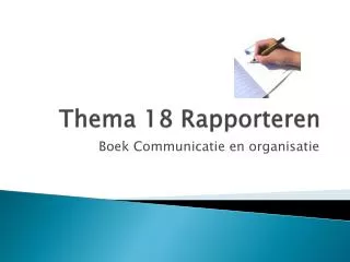 thema 18 rapporteren