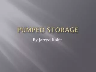 Pumped Storage