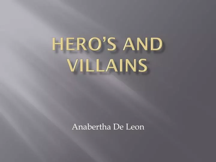 hero s and villains