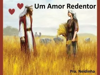 um amor redentor