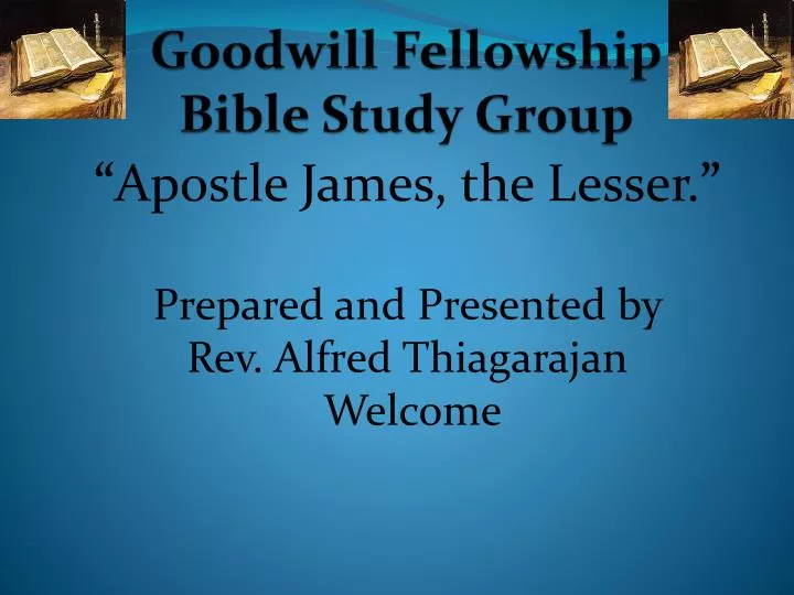 goodwill fellowship bible study group