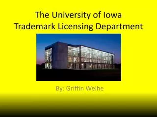 The University of Iowa Trademark Licensing Department
