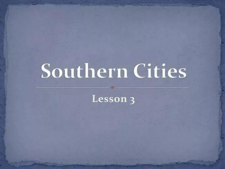 southern cities