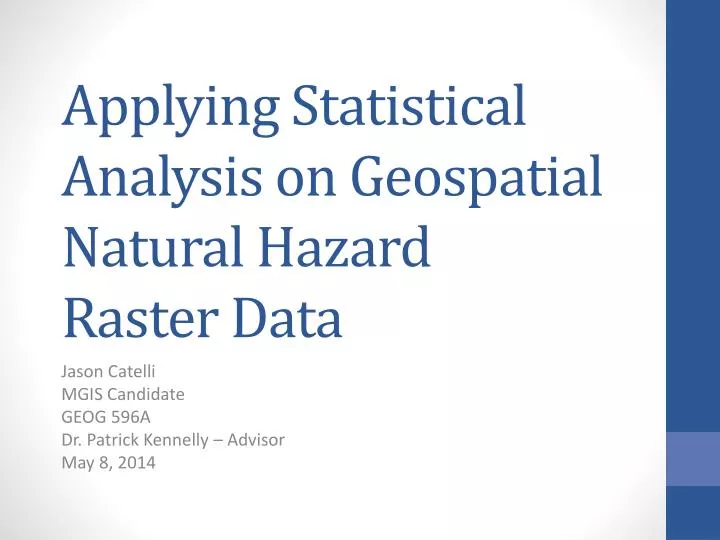 applying statistical analysis on geospatial natural hazard raster data